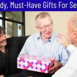 5 Must-Have Gifts For Seniors 